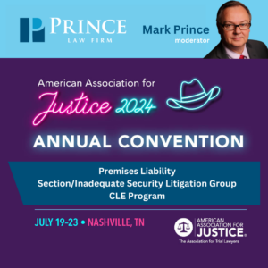 PLF - Premises Liability SectionInadequate Security Litigation Group CLE Program - July 2024